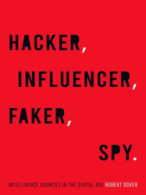 cover image of Hacker, Influencer, Faker, Spy